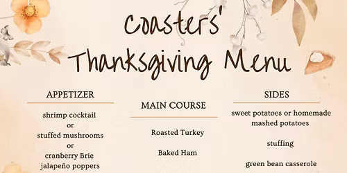 Thanksgiving at Coasters