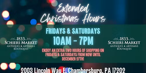 Extended Christmas Hours!