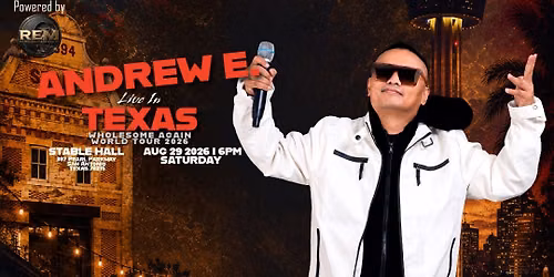 Andrew E. Live in Texas - Wholesome Again World Tour 2026