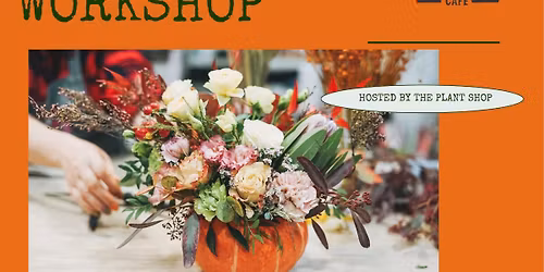 Thanksgiving center piece workshop