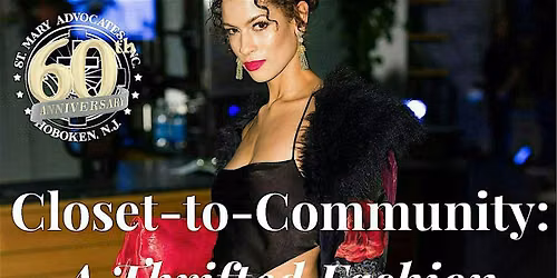 SMA: Closet-to-Community, A Thrifted Fashion Show Fundraiser