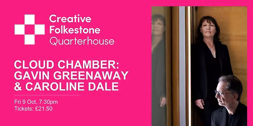 Cloud Chamber: Gavin Greenaway and Caroline Dale