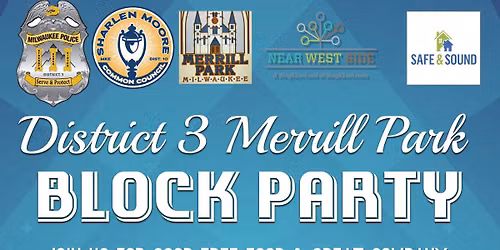 District 3 Merrill Park Block Party