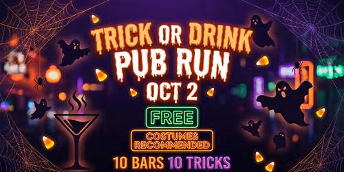 Trick or Drink \u2014 First Friday Pub Run