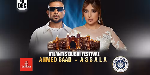 Ahmed Saad & Assala live at Atlantis Dubai Festival