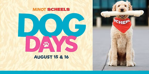 Minot SCHEELS Dog Days