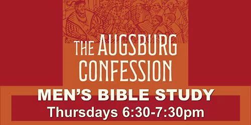 Men's Bible Study - Augsburg Confession