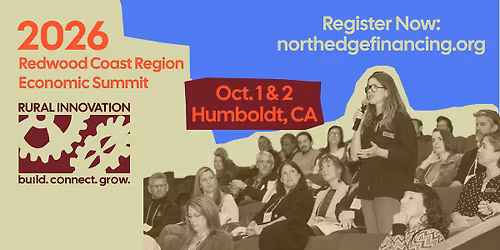 6th Annual Redwood Region Economic Summit