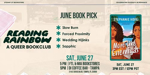 Miami - Reading Rainbow Bookclub - More Like Enemigas by Stephanie Hope