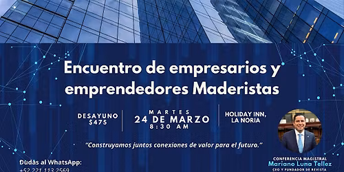 Encuentro de empresarios y emprendedores Maderistas
