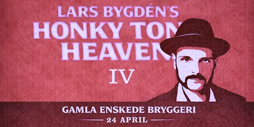Lars Bygd\u00e9ns Honky Tonk Heaven IV