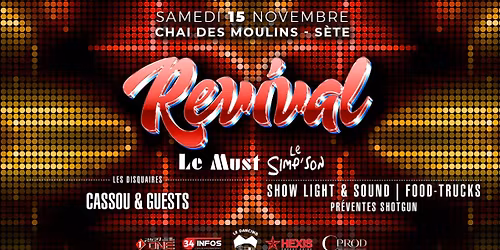 \u2b50\ufe0f Revival Must Simp'son \u2b50\ufe0f Chai des Moulins S\u00e8te \u2b50\ufe0f Samedi 15 Novembre