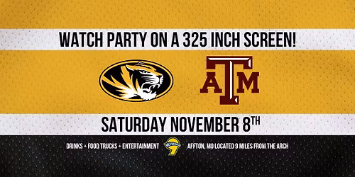 Mizzou vs Texas A&M Watch Party (time TBD)