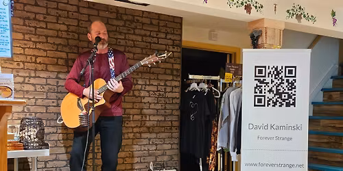 LIVE MUSIC by David 'Forever Strange' Kaminski