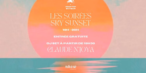 Les Sky Sunset I Rooftop Skybar I DJ Claude Njoya - 12.08