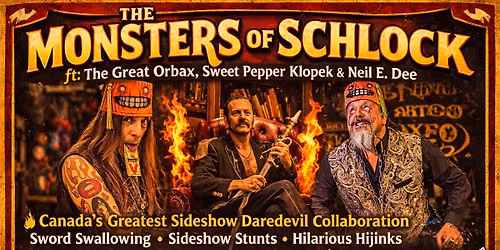 Salmon Arm: Monsters of Schlock & Neil E. Dee at Canooligans