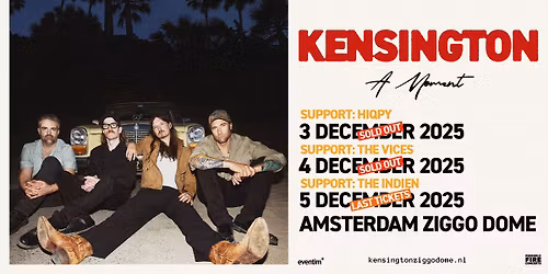 Kensington \u2022 Ziggo Dome | SOLD OUT