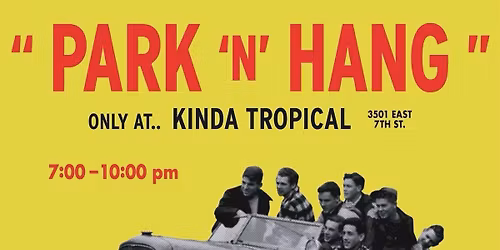 Park \u2018n\u2019 Hang at Kinda Tropical