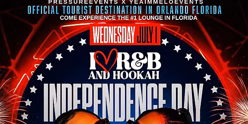 I \u2764\ufe0f R&B & Hookah: Independence Day Kickoff at Cosmo Lounge