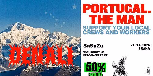 Portugal. The Man (US) - PRAGUE - 50 % SOLD