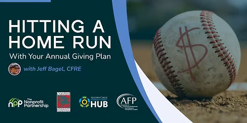Hitting a Home Run With Your Annual Giving Plan with Jeff Bagel, CFRE