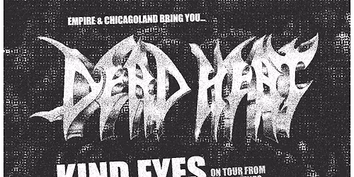 Dead Heat \/ Kind Eyes \/ We Weren't Invited \/ Vulge \/ Frigid \/ New Found Power at Cobra Lounge