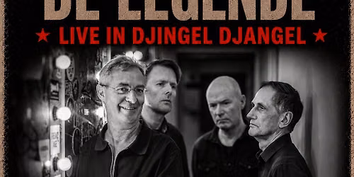 De Legende + (support by) TBA