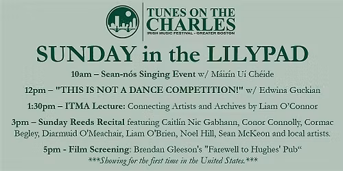 TUNES ON THE CHARLES SUNDAY! Recital, ITMA Lecture, Singing, Film and more!