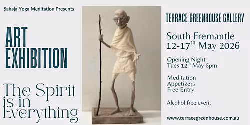 Art Exhibition 'The Spirit is in Everything' \u2728 South Fremantle (Opening Night 12th May 2026) \ud83d\udc96
