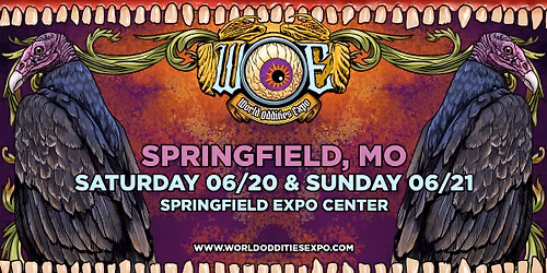 Springfield, MO World Oddities Expo