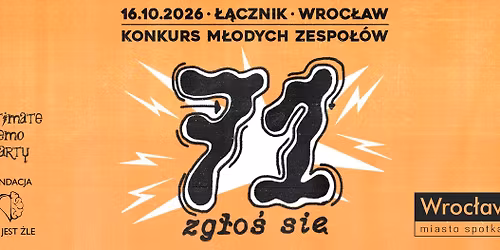 71 zg\u0142o\u015b si\u0119! Konkurs m\u0142odych zespo\u0142\u00f3w \/ 16.10 Klub \u0141\u0105cznik