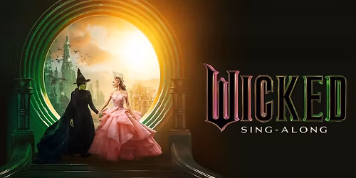 Wicked Sing-Along @ the PAC