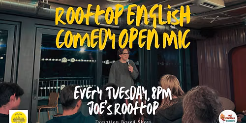 Rooftop English Stand-Up Comedy Open Mic #136