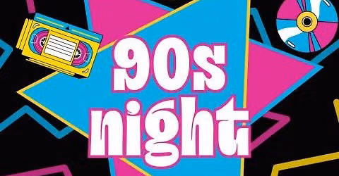 90s Night
