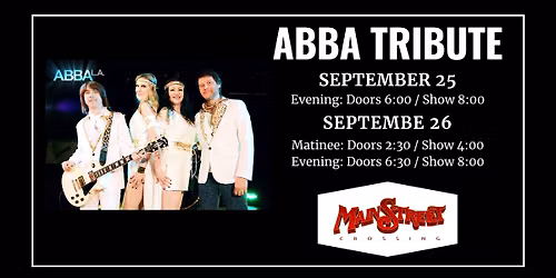 Matinee: ABBA Tribute ABBA LA | LIVE at Main Street Crossing