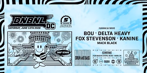 Brownies & Lemonade: DNBNL (360\u00b0) w\/ Bou, Delta Heavy, Fox Stevenson & Kanine