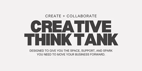 Creative Think Tank - June Meetup
