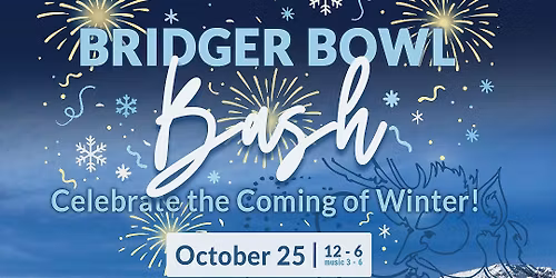 Bridger Bowl Bash