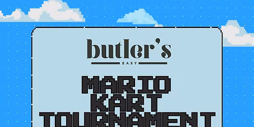 Mario Kart Tournament at Butler's Easy
