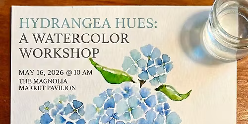 Hydrangea Hues: A Watercolor Workshop