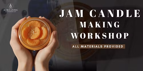 Jam Jar Candle Making Workshop