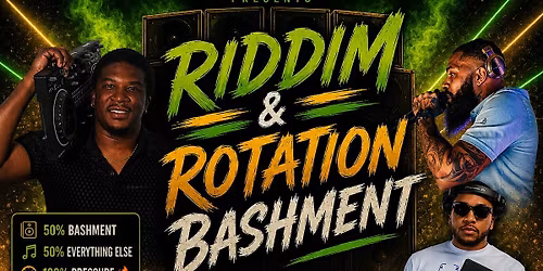 Riddim And Rotation | Bashment