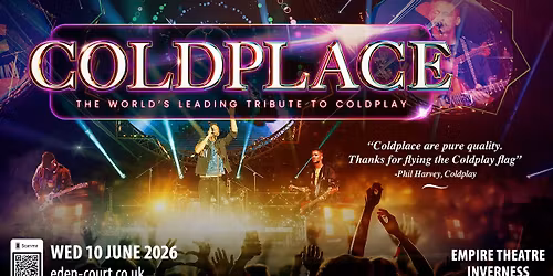 Inverness, Eden Court Empire Theatre - Coldplace
