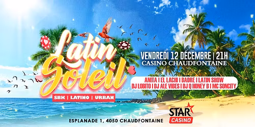 Latin'Soleil \u00e0 Li\u00e8ge | VENDREDI 12\/12 - 21H | Casino Chaudfontaine