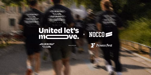 United Let's Move x Fitness First HAMBURG x NOCCO Run