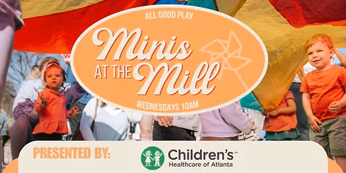 Minis at The Mill | Free Kids Event at The Mill on Etowah