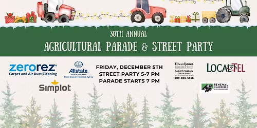 30th Annual Agricultural Parade & Street Party