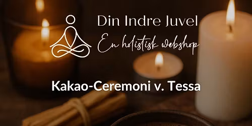 UDSOLGT! Kakao-Ceremoni hos Din Indre Juvel