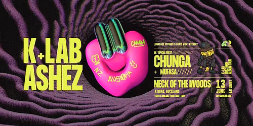 K+Lab & Ashez - Auckland - Neck Of The Woods