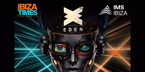EDEN OPENING X IBIZA TIMES 